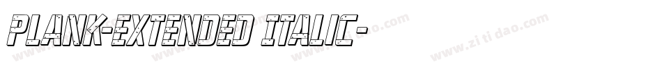 Plank-Extended Italic字体转换